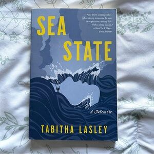 Sea State: A Memoir by Tabitha Lasley Book